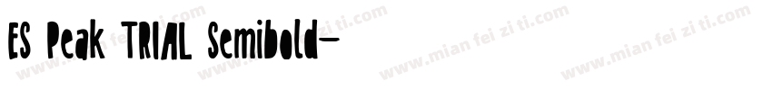 ES Peak TRIAL Semibold字体转换